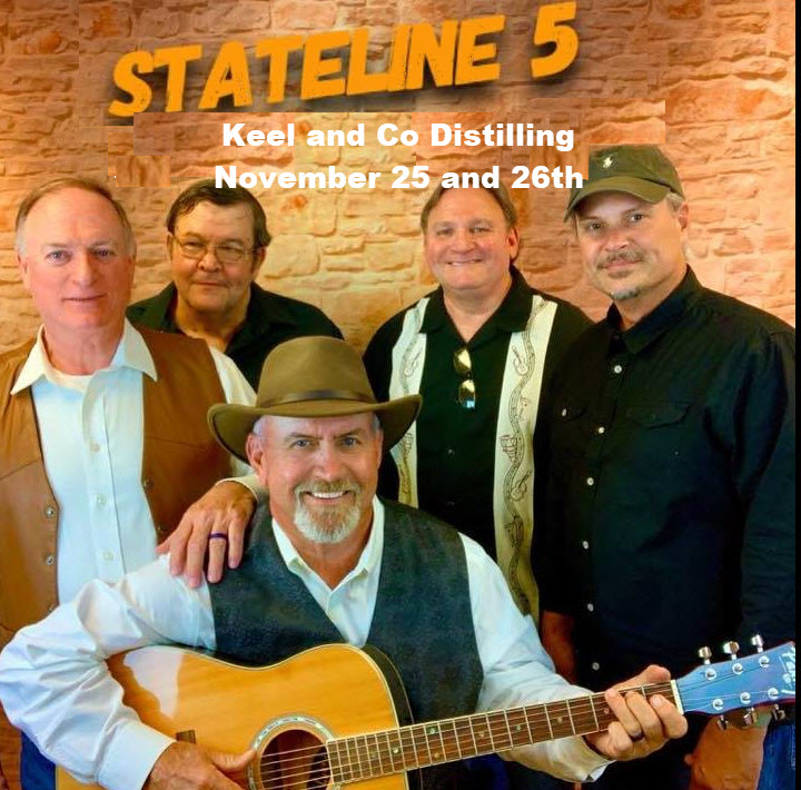 Stateline 5 playing at Keel and Co. November 25 and 26th